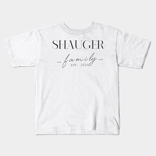 Shauger Family EST. 2020, Surname, Shauger Kids T-Shirt